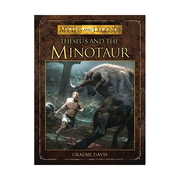 Theseus and the Minotaur (Myths and Legends)