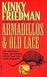 Armadillos & Old Lace by Kinky Friedman