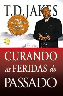 Livro Curando as feridas do passado