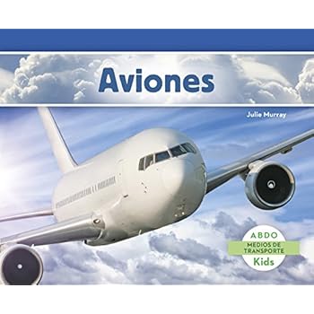 Aviones (Abdo Kids: Medios De Transporte) Aviones (Abdo Kids: Medios De Transporte)