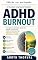 Livro Burnout do TDAH (Lições de vida com Aoryn Thorval)