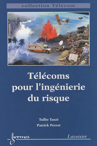 Télecoms pour l'ingénierie du risque