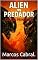 Livro Alien Vs Predador: Caçada Primordial