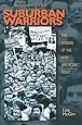 Suburban Warriors: The Origins of the New American Right - Updated Edition (Politics and Society in Modern America)