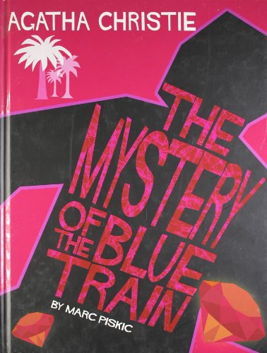 The Mystery of the Blue Train (Agatha Christie Comic Strip) by Agatha Christie (Hardcover)