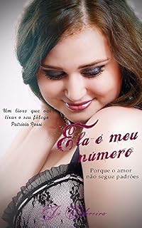 Livro Ela é meu Número: Porque o amor não segue padrões