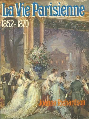 La Vie Parisienne (A Studio book) by Joanna Richardson