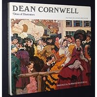 Dean Cornwell: Dean of Illustrators