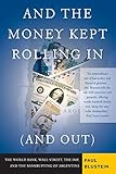 And the Money Kept Rolling In (and Out) Wall Street, the IMF, and the Bankrupting of Argentina cover