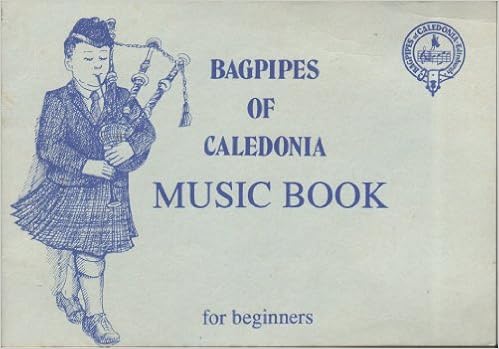 Bagpipe Music Book For Beginners Maclellan John A 9780951323045 Amazon Com Books