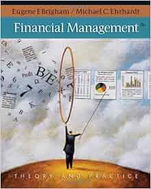 Financial Management Theory Amp Practice With Thomson One