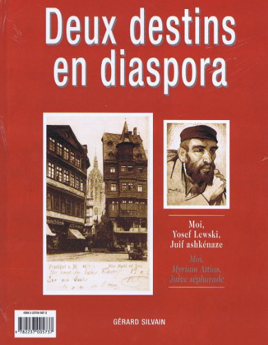 Deux destins en diaspora