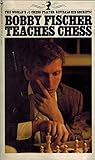 Bobby Fischer Teaches Chess