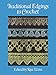 Traditional Edgings to Crochet (Dover Knitting, Crochet, Tatting, Lace) by
