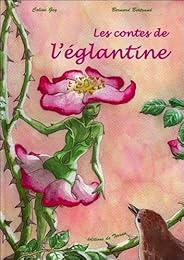 Les  contes de l'églantine