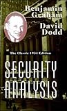 Security Analysis: The Classic 1934 Edition