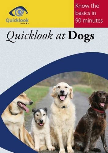 Quicklook at Dogs (Quicklook Books)