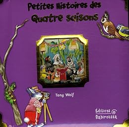 Petites histoires des quatre saisons