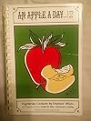 An Apple A Day: Vegetarian Cookery by Doctor's Wives - Volume 2