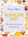 The Alkaline Diet: Ultimate Guide for Beginners with Healthy Recipes and Kick-Start Meal Plans (Alka by Emma Green