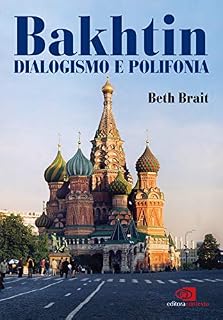 Livro Bakhtin dialogismo e polifonia
