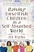 Raising Unselfish Children in a Self-Absorbed World