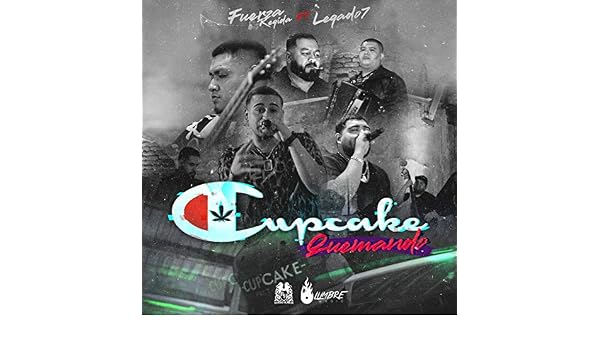 Cupcake Quemando By Fuerza Regida On Amazon Music Amazon Com