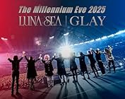 [Amazon.co.jp限定]The Millennium Eve 2025 LUNA SEA|GLAY (Blu-ray Disc) - LUNA SEA | GLAY(特典:メガジャケ)
