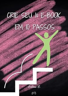 Livro Crie seu 1º E-book em 10 passos