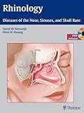 Rhinology : Diseases of the Nose, Sinuses, and Skull Base, , 1604060603