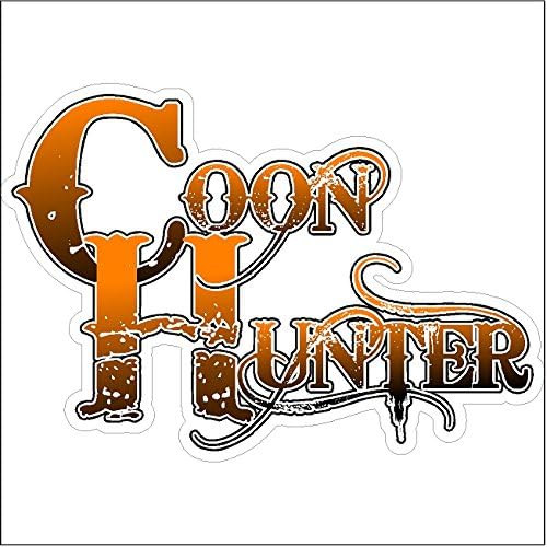 EYE CANDY SIGNS Coon Hunter.Funny Coon Hunting Decal Deer Car Truck Removable Hunter Sticker (5" x 3.5")