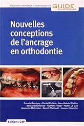 Nouvelles conceptions de l'ancrage en orthodontie