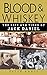 Blood and Whiskey: The Life and Times of Jack Daniel by Peter Krass