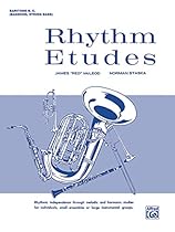 Rhythm Etudes: Baritone B.C. (Bassoon, String Bass) Rhythm Etudes: Baritone B.C. (Bassoon, String Bass)