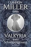 Image de Valkyria - Schwanengesang: Fantasy (Valkyria - Saga) (Volume 1) (German Edition)