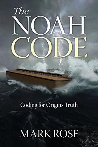 The Noah Code: Coding for Origins Truth: 1 Perfect Paperback โ 25 Sep 2015