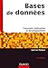 Bases de données - 3e éd. - Concepts, utilisation et développement by 