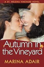 Autumn in the Vineyard (A St. Helena Vineyard Novel)