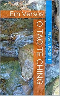 Livro O Tao Te Ching : Em Versos