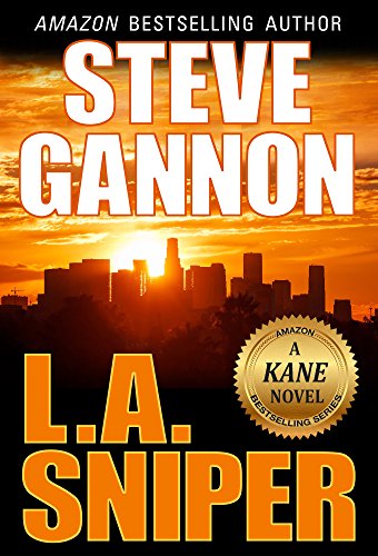 L.A. Sniper (A Kane Novel)