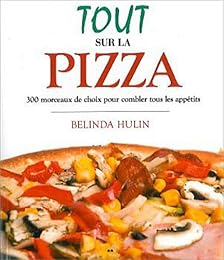 Tout sur la pizza
