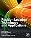 Position Location Techniques and Applications by