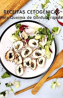 Livro 100 Receitas Cetogênicas Para Queimar Gordura rapidamente