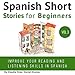 Spanish: Short Stories for Beginners