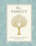 Our Family - Guided Journal & Keepsake Book by 
