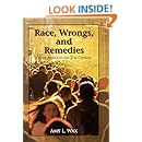 Race, Wrongs, and Remedies: Group Justice in the 21st Century (Hoover Studies in Politics, Economics, and Society)