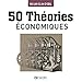 50 théories économiques by