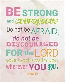 do not be afraid for god is with you