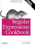 Regular Expressions Cookbook: Detailed Solutions in Eight Programming Languages