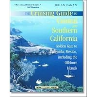 The Cruising Guide to Central and Southern California: Golden Gate to Ensenada, Mexico, Including the Offshore Islands